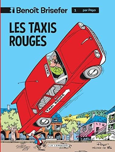 Benoît Brisefer, tome 1 : Les Taxis rouges