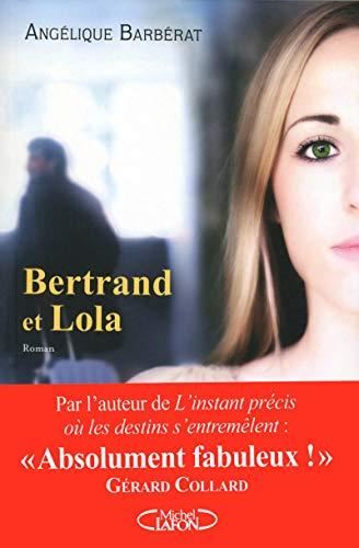 Bertrand et Lola - 01 -