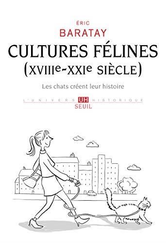 Cultures félines (XVIIIe-XXIe siècle)