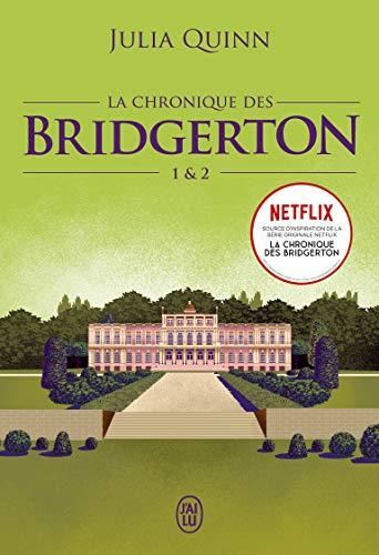 La Chronique des Bridgerton -1&2-