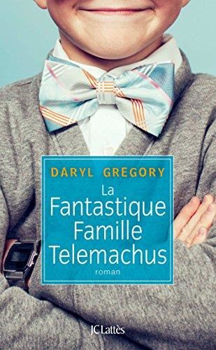 La Fantastique famille Telemachus