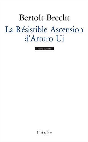 La Résistible ascension d'Arturo Ui