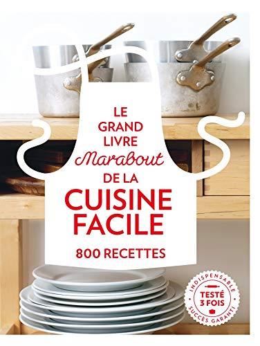Le Grand livre Marabout de la cuisine facile