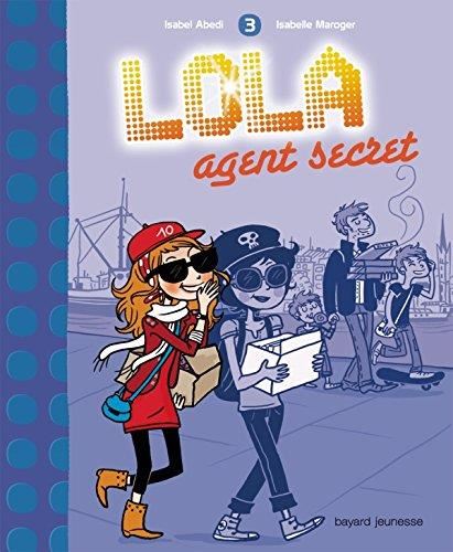 Lola agent secret - 03 -