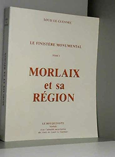 Morlaix et sa region (tome 1)