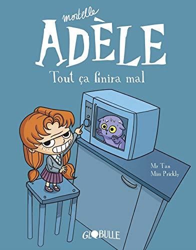 Mortelle Adèle - 01 -