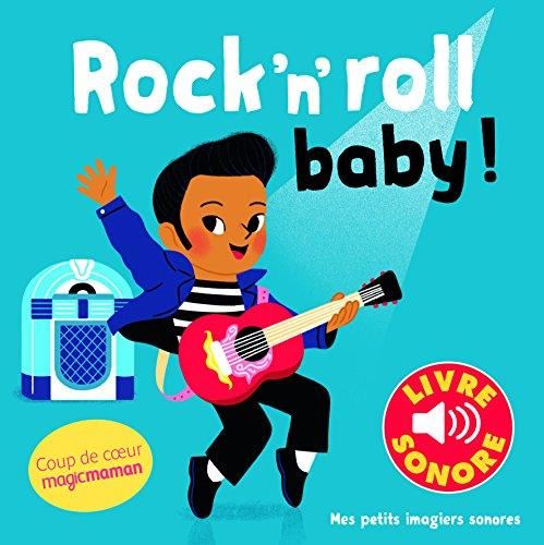 Rock'n'roll baby !