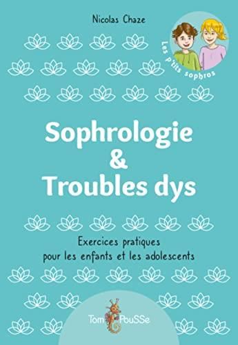 Sophrologie et troubles dys