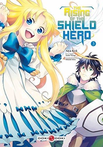 The rising of the shield hero : 03